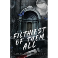 Filthiest Of Them All - Paperback