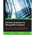 Pentaho Analytics for MongoDB Cookbook - Paperback