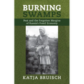 Burning Swamps - Hardcover