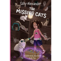 The Missing Cats: A Caitlin & Rio Adventure - Hardcover