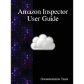 Amazon Inspector User Guide - Hardcover