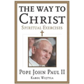 The Way to Christ: Spiritual Exercises - Paperback