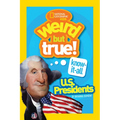 Weird But True! Know-It-All U.S. Presidents - Paperback