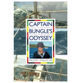 Captain Bungle's Odyssey - Hardcover