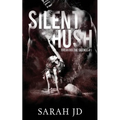 Silent Hush - Paperback