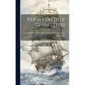 Report On Deep Diving Tests - Hardcover