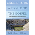 Called to Be a People of the Gospel: St. Paul's New Testament Letter to the Ephesians - Paperback