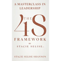 The 4S Framework by Stacie Selise - Hardcover