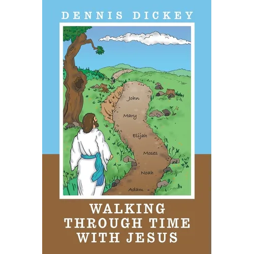 Walking Through Time with Jesus - Paperback
