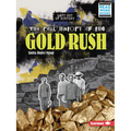 The Real History of the Gold Rush - Paperback