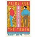 Alice Rue Evades the Truth - Paperback