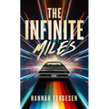 The Infinite Miles - Hardcover