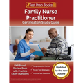 Family Nurse Practitioner Certification Study Guide: FNP Board Review Book with Practice Exam Questions [Updated for the New Outline] - Paperback