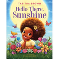Hello There, Sunshine - Hardcover
