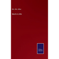 Much in Little - Hardcover