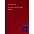 Heroes of the Laboratory and the Workshop - Paperback
