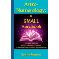 Astro-Numerology: a Small Handbook - Paperback
