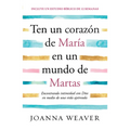 Ten Un Corazón de María En Un Mundo de Martas / Having a Mary Heart in a Martha World - Paperback