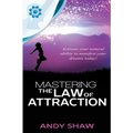 Mastering The Law of Attraction - Paperback