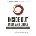 Inside Out India and China: Local Politics Go Global - Paperback