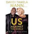Us Against the World: Our Secrets to Love, Marriage, and Family - Paperback