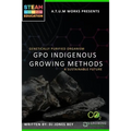 Genetically Purified Organism: GPO Indegenious Growing Method - Paperback