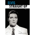 Elvis-Straight Up, Volume 1, By Joe Esposito and Joe Russo - Paperback