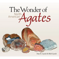 The Wonder of North American Agates - Paperback