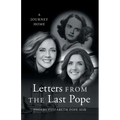 Letters from the Last Pope: A Journey Home - Paperback
