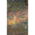Somewhere/Not/Here: The Realm of the Goblin Queen - Hardcover