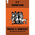 Whigs and Hunters - Paperback