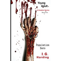 Young Adult: Population Zero [Young Adult Books] - Paperback