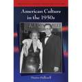 American Culture in the 1950s - Paperback