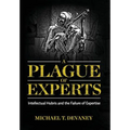 A Plague of Experts - Hardcover
