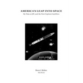 America's Leap Into Space: My Time at JPL and the First Explorer Satellites - Hardcover