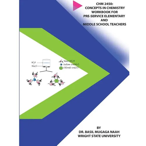 Chm 2450: Concepts in Chemistry Workbook for Pre-service Elementary and Middle School Teachers - Paperback