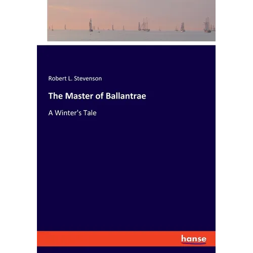 The Master of Ballantrae: A Winter's Tale - Paperback