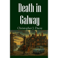 Death in Galway: A Duke James Case (B&W Edition) - Paperback