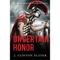 Uncertain Honor - Paperback