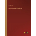 History of Indian Architecture - Paperback