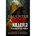 Daughter of a Serial Killer 2: Is Black Ice My Father - Paperback
