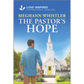 The Pastor's Hope: An Uplifting Inspirational Romance - Paperback