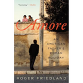 Amore: An American Father's Roman Holiday - Paperback