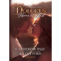 Dolores: Home at Last (Expanding Love)-Part Two - Hardcover