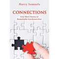 Connections: True Short Stories of Remarkable Synchronicities - Paperback