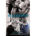 There's Wild, Then There's You - Paperback