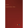 Argument of Henry L. Clinton - Hardcover