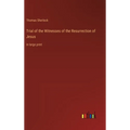 Trial of the Witnesses of the Resurrection of Jesus: in large print - Hardcover