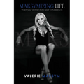 Maksymizing Life - Paperback