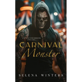 Carnival Monster: A Dark Carnival Romance - Paperback